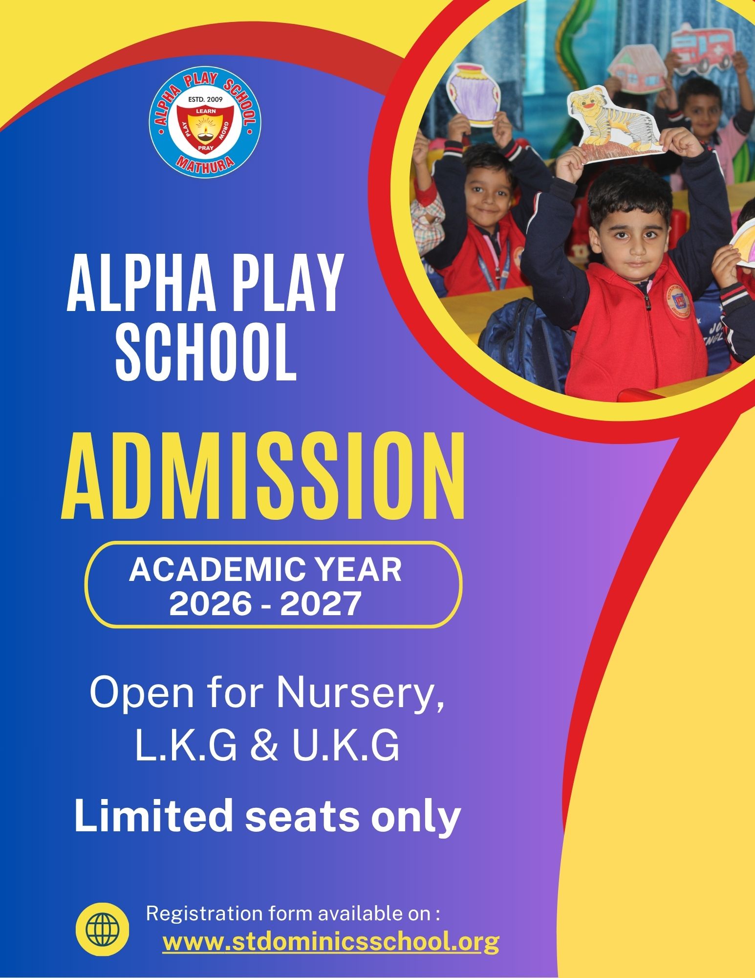 ADMISSION OPEN FOR CLASSES NURSERY,L.K.G and U.K.G